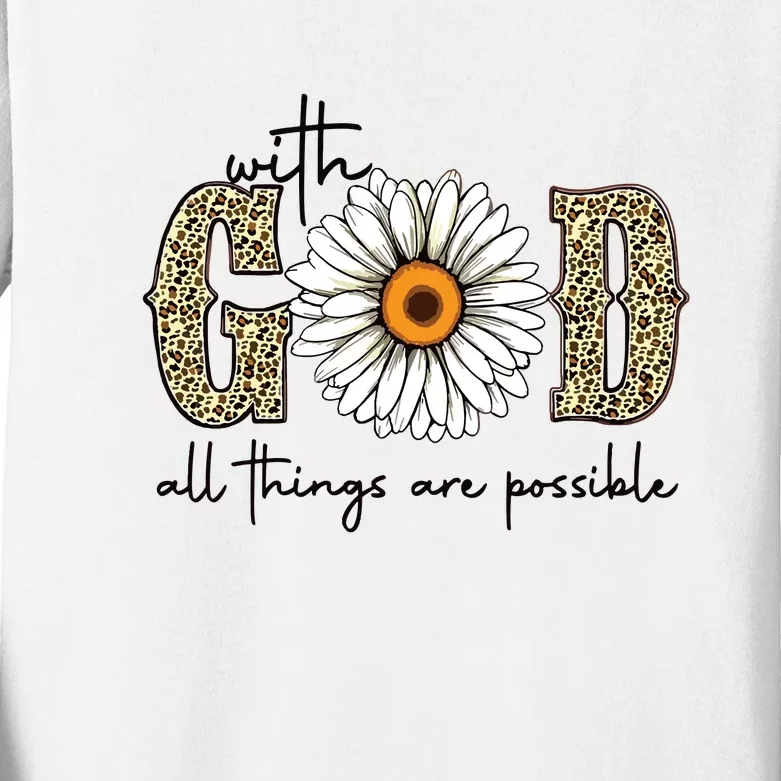 Sunflower With God All Things Are Possible Kids Long Sleeve Shirt