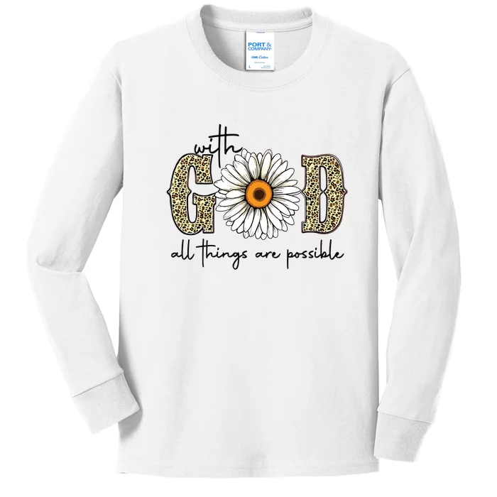 Sunflower With God All Things Are Possible Kids Long Sleeve Shirt