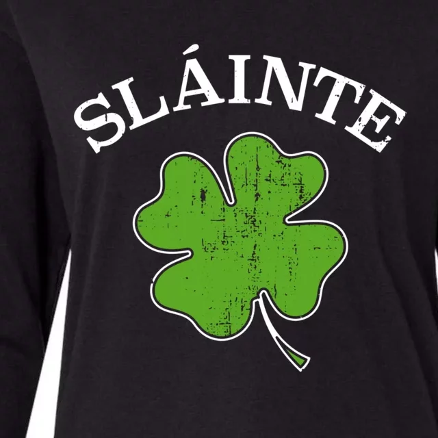 Slainte With Green Shamrock Clover For St Patricks Day Gift Womens Cotton Relaxed Long Sleeve T-Shirt