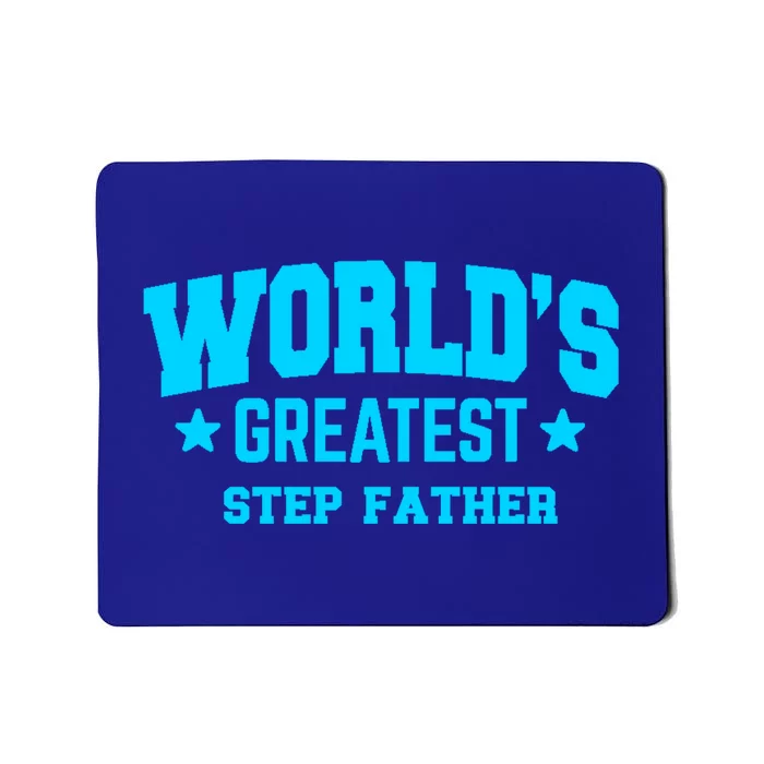 Stepfather Worlds Greatest Blue Gift Mousepad