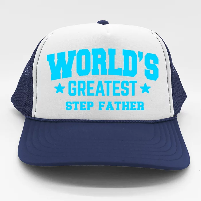 Stepfather Worlds Greatest Blue Gift Trucker Hat