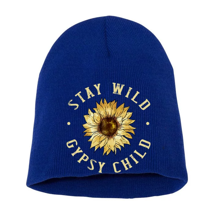 Stay Wild Gypsy Great Gift Short Acrylic Beanie