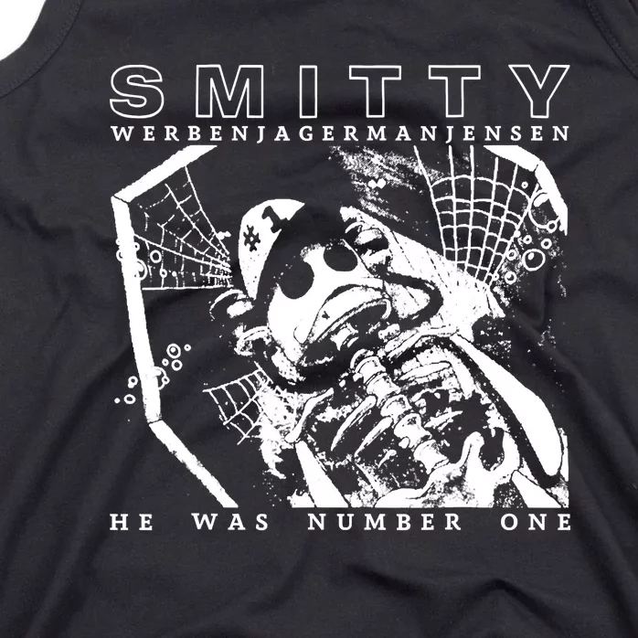 Smitty Werbenjagermanjensen He Was Number One Tank Top