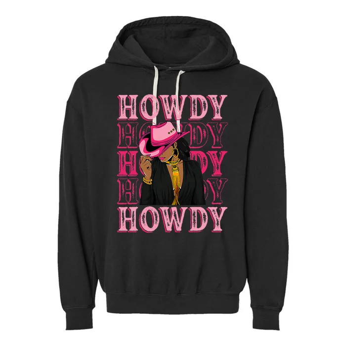 Southern Western Howdy Black Cowgirl African American Garment-Dyed Fleece Hoodie