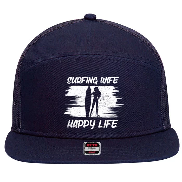 Surfing Wife Happy Life Beach Sup Longboard Summer Surfer Meaningful Gift 7 Panel Mesh Trucker Snapback Hat