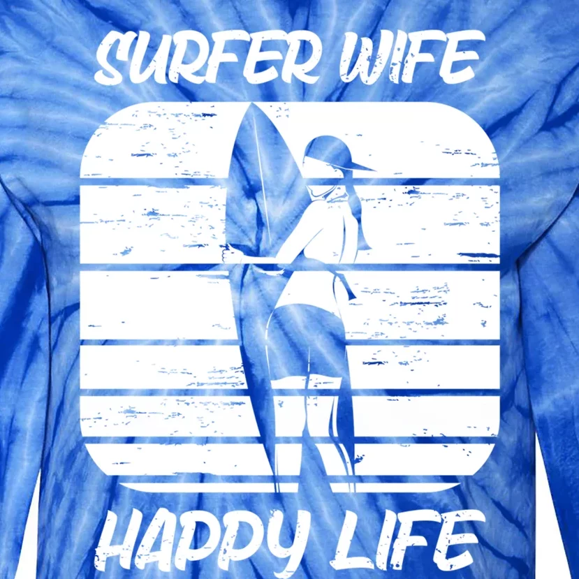 Surfing Wife Happy Life Beach Sup Longboard Summer Surfer Gift Tie-Dye Long Sleeve Shirt