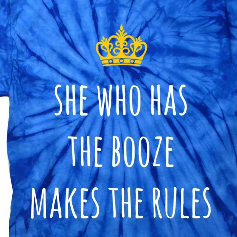 She Who Has The Booze Makes The Rules Funny Bartender Gift Tie-Dye T-Shirt