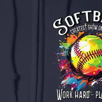 Softball Work Hard Play Hard Fastpitch Slowpitch Softball Full Zip Hoodie