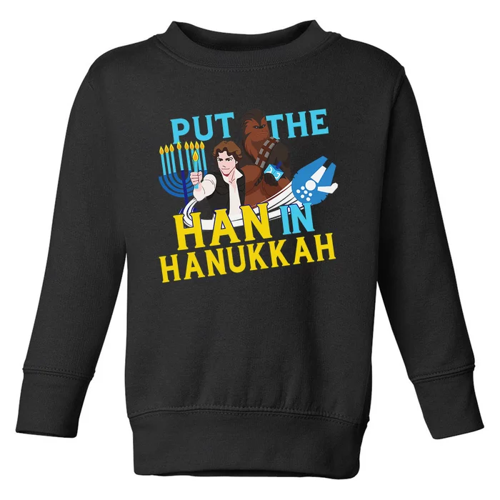 Star Wars Han Solo & Chewbacca Put The Han In Hanukkah Toddler Sweatshirt