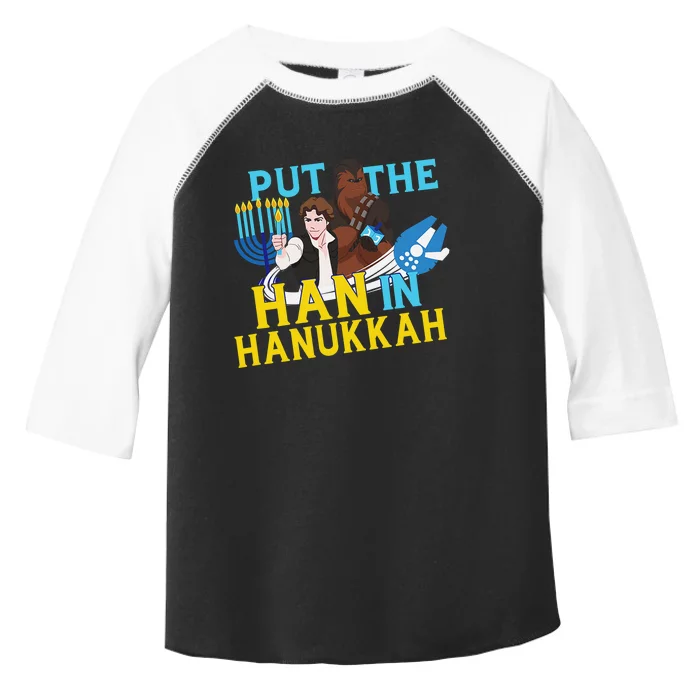 Star Wars Han Solo & Chewbacca Put The Han In Hanukkah Toddler Fine Jersey T-Shirt