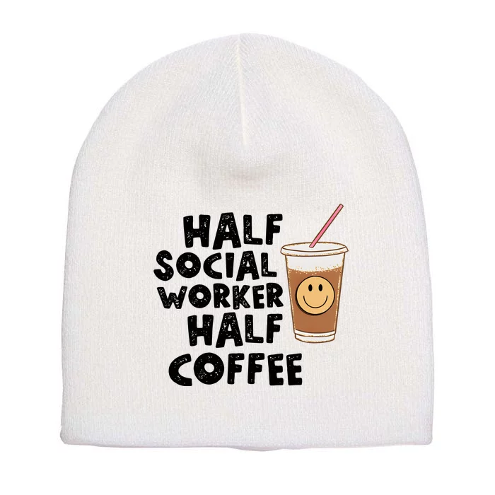 Social Worker Half Social Worker Half Coffee Short Acrylic Beanie