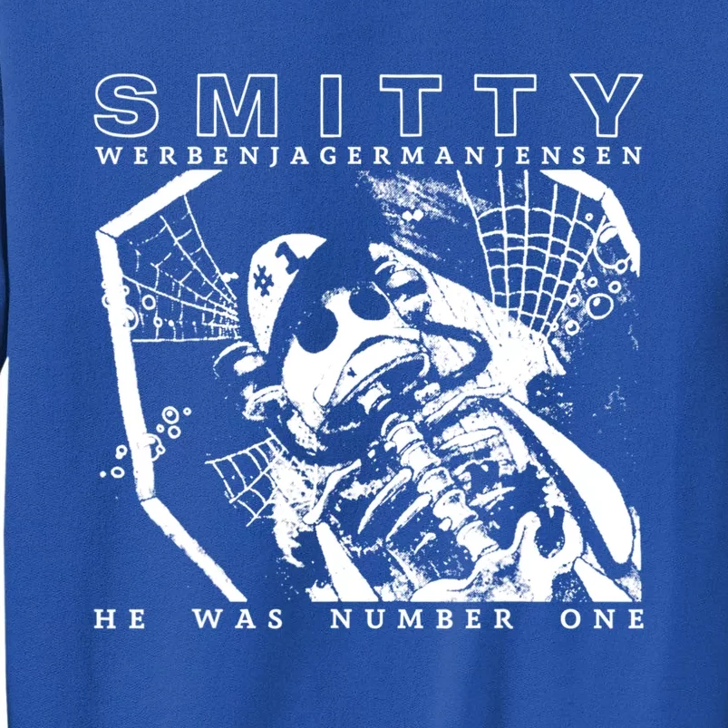 Smitty Werbenjagermanjensen He Was Number One Sweatshirt