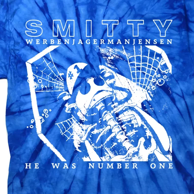 Smitty Werbenjagermanjensen He Was Number One Tie-Dye T-Shirt