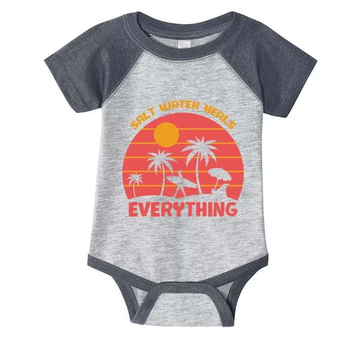 Salt Water Heals Everything Tropical Infant Baby Jersey Bodysuit