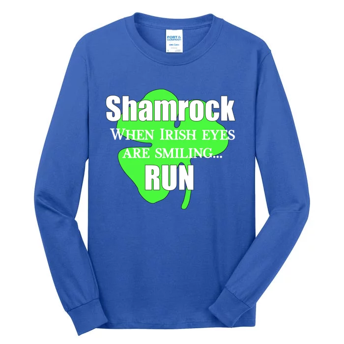 Shamrock When Irish Eyes Smiling Run Clover St Patrick Day Cool Gift Tall Long Sleeve T-Shirt