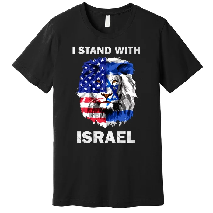 Stand With Israel Lion Usa Flag Israel Flag Premium T-Shirt