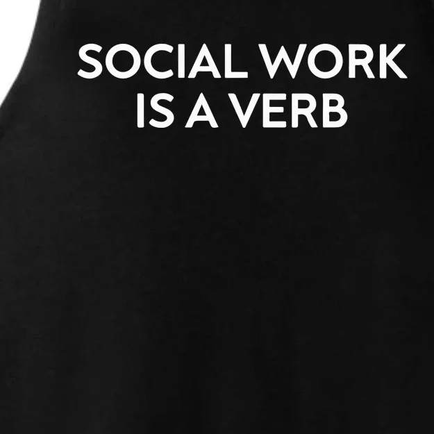 Social Work Is A Verb Ladies Tri-Blend Wicking Tank