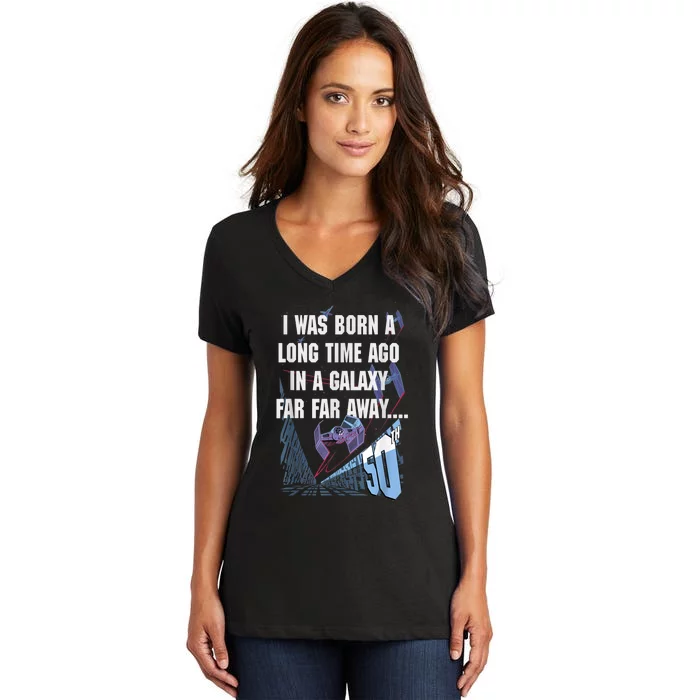 Star Wars I Was Born A Long Time Ago 50th Birthday Portrait Women's V-Neck T-Shirt