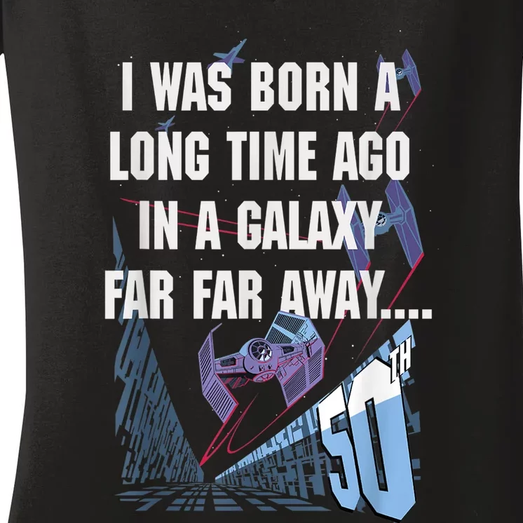 Star Wars I Was Born A Long Time Ago 50th Birthday Portrait Women's V-Neck T-Shirt