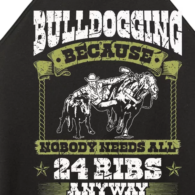 Steer Wrestling Injury Quote Rodeo Bulldogging Women’s Perfect Tri Rocker Tank