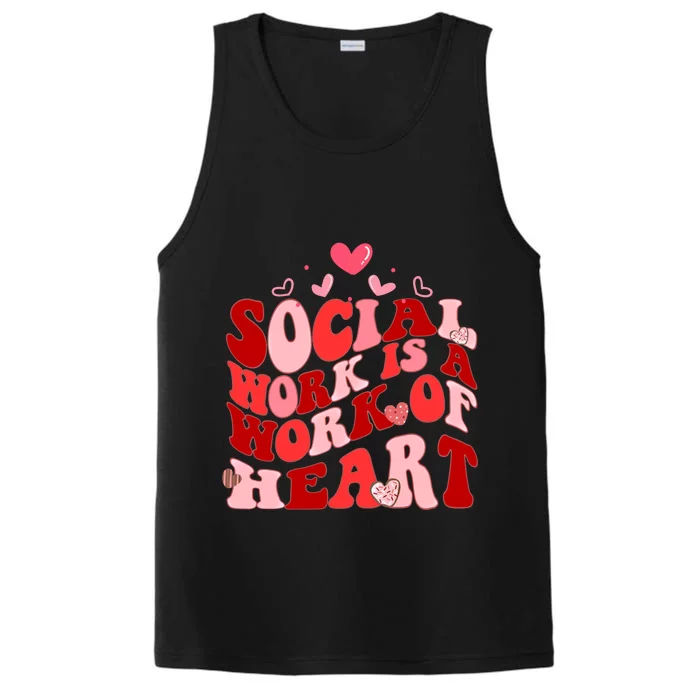 Social Work Is A Work Of Heart Valentines Day Social Worker Gift Performance Tank