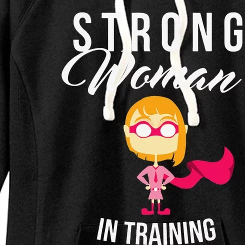 Strong Woman In Training Grl Pwr Women's Fleece Hoodie