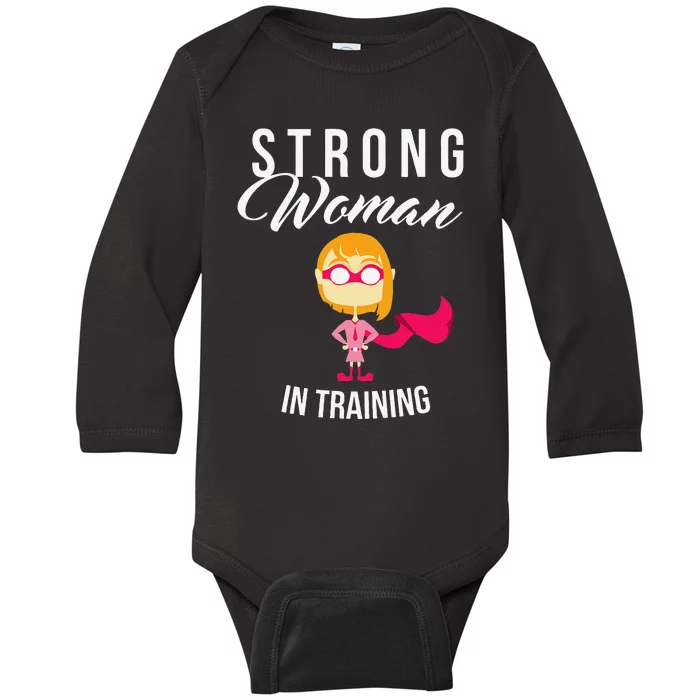 Strong Woman In Training Grl Pwr Baby Long Sleeve Bodysuit