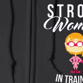 Strong Woman In Training Grl Pwr Full Zip Hoodie