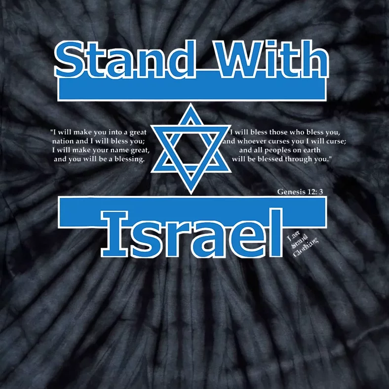 Stand With Israel Biblical Jewish Pro Israeli Christian Jew Tie-Dye T-Shirt