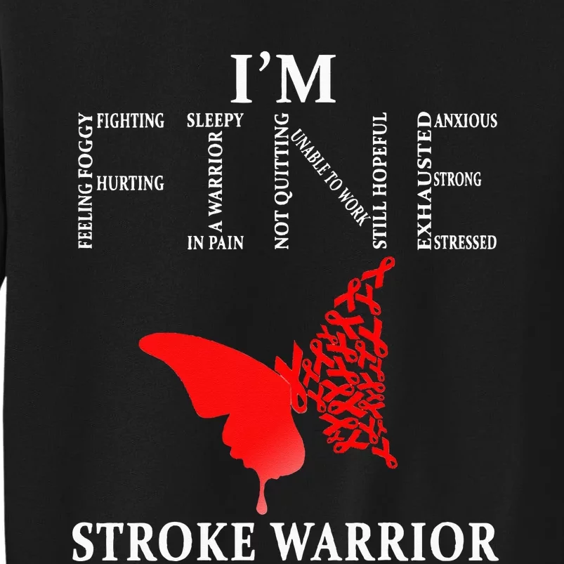 Stroke Warrior Im Fine Tall Sweatshirt