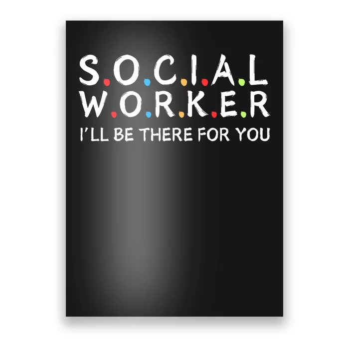 Social Worker Ill Be There For You Christmas Poster