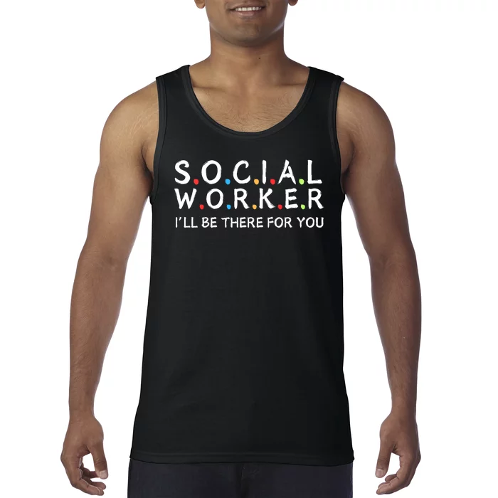 Social Worker Ill Be There For You Christmas Tank Top