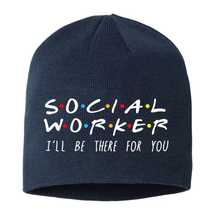 Social Worker ILl Be There For You Christmas 8 1/2in Sustainable Knit Beanie