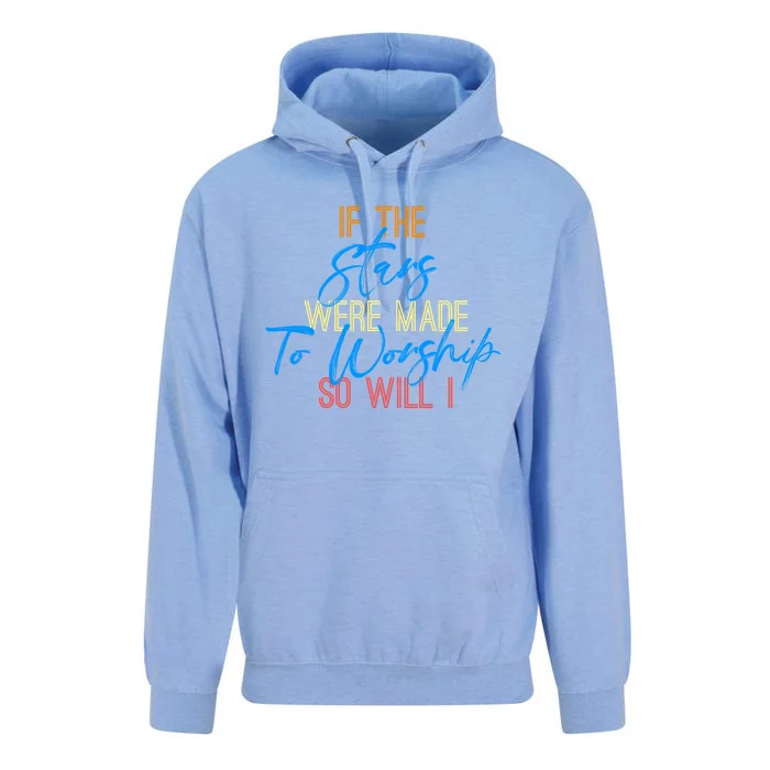 So Will I If The Stars Were Made To Worship Christian Cute Gift Unisex Surf Hoodie