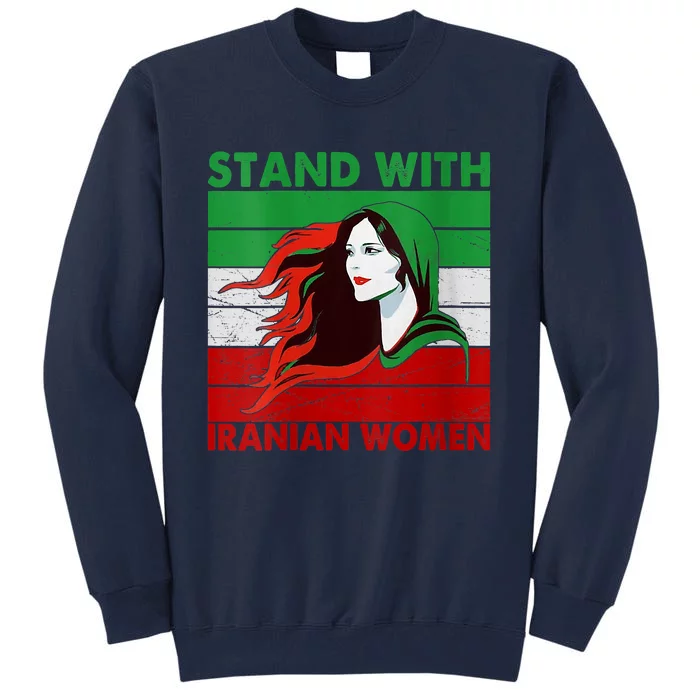 Stand With Iranian Women Iran Flag Retro Vintage Tall Sweatshirt