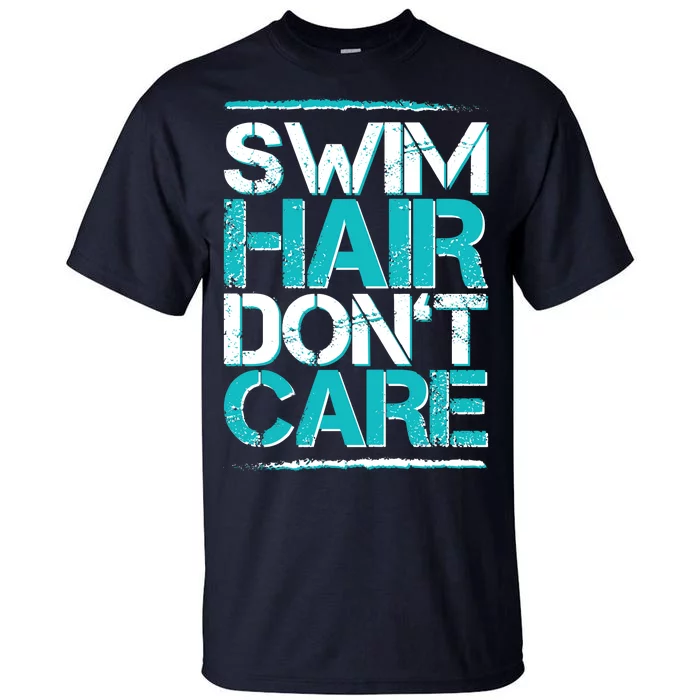 Swim Hair Don't Care Tall T-Shirt