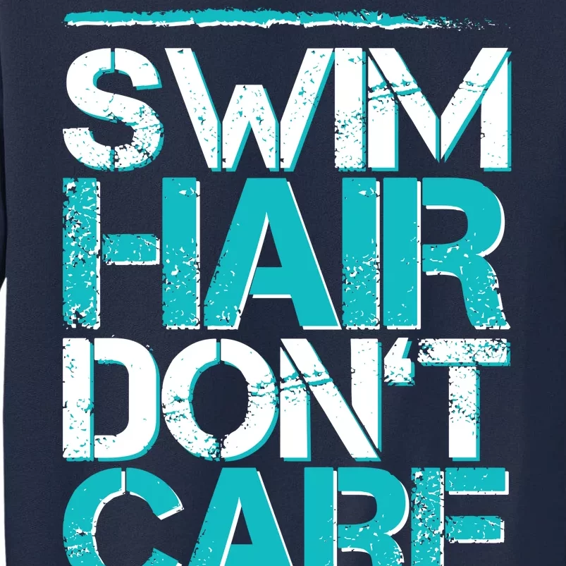 Swim Hair Don't Care Tall Sweatshirt