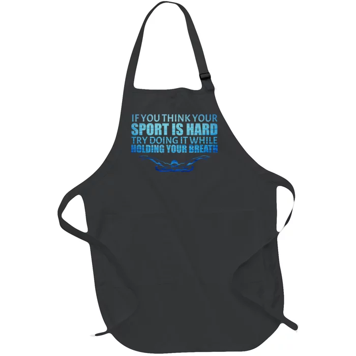 Swimming Is Hard Full-Length Apron With Pocket