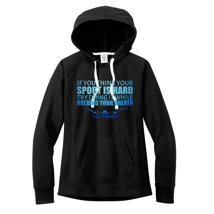 Swimming Is Hard Women's Fleece Hoodie