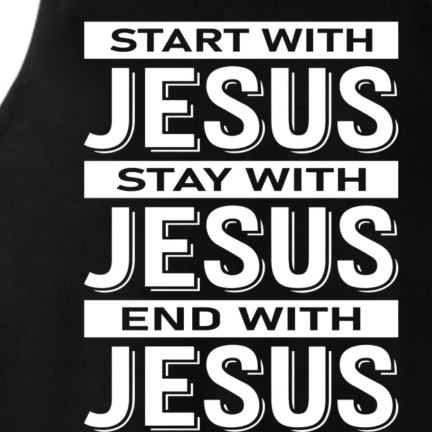 Start With Jesus Stay With End With Ladies Tri-Blend Wicking Tank