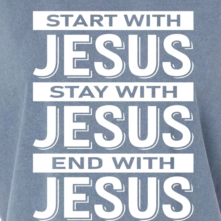 Start With Jesus Stay With End With Garment-Dyed Women's Muscle Tee