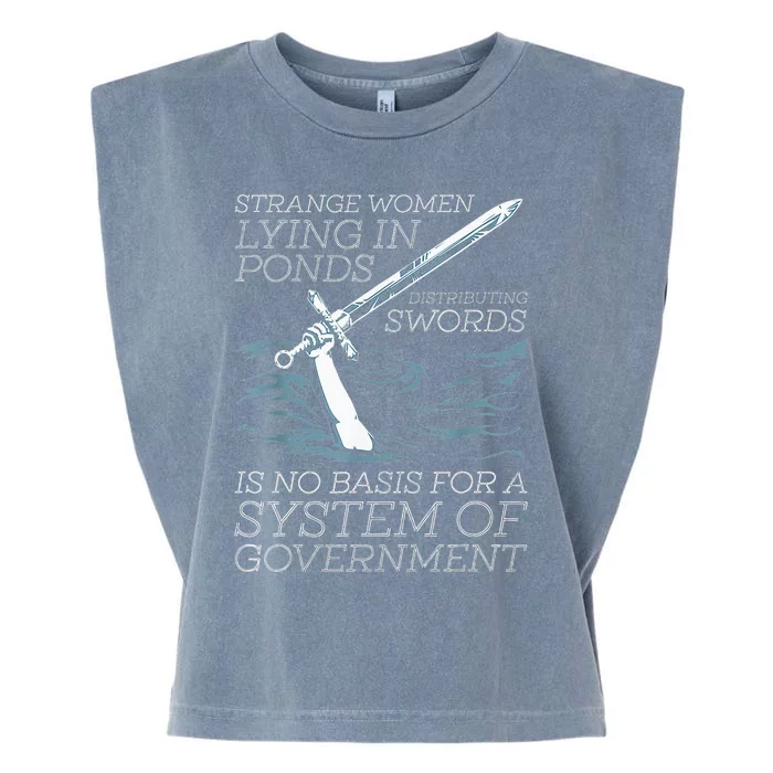 Strange Women Lying In Ponds Distributing Swords Garment-Dyed Women's Muscle Tee