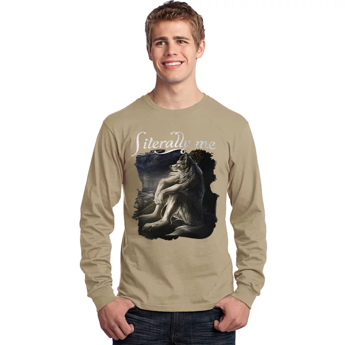 Sitting Wolf Literally Me Funny Meme Long Sleeve Shirt