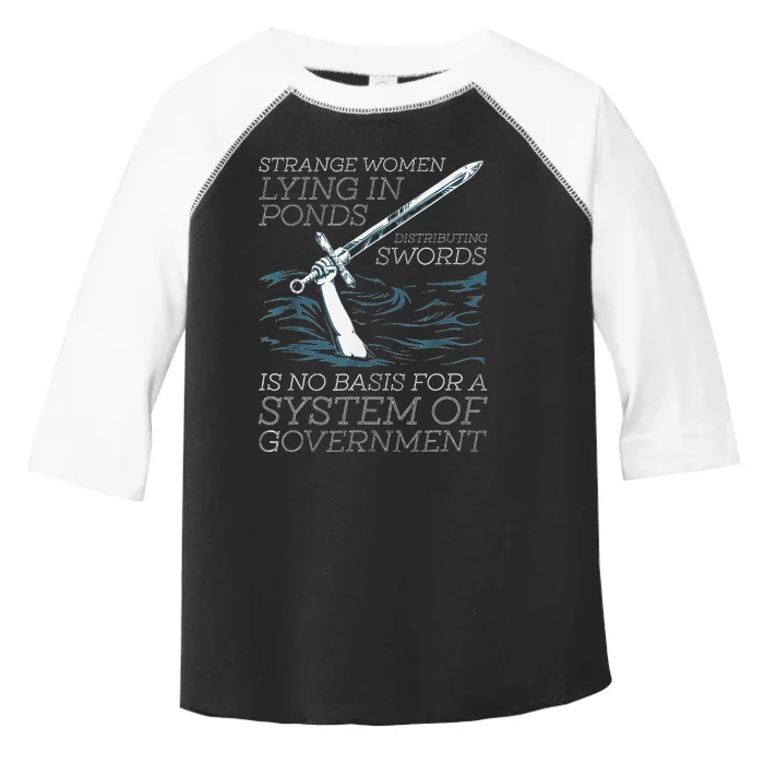 Strange Women Lying In Ponds Distributing Swords Toddler Fine Jersey T-Shirt