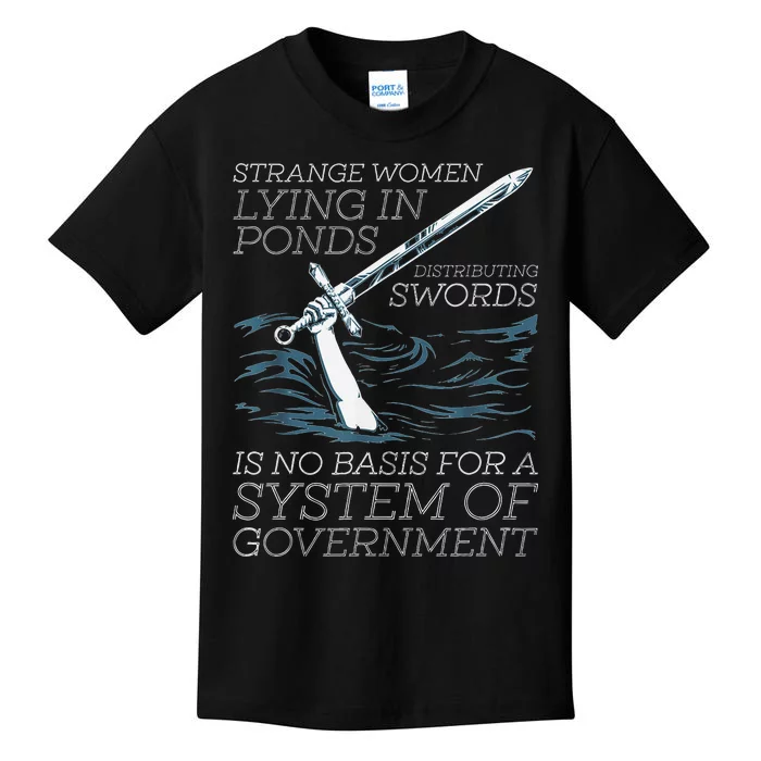 Strange Women Lying In Ponds Distributing Swords Kids T-Shirt