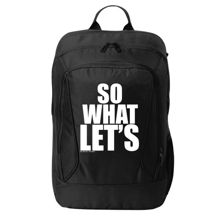 So What LetS Nu Metal Agenda City Backpack