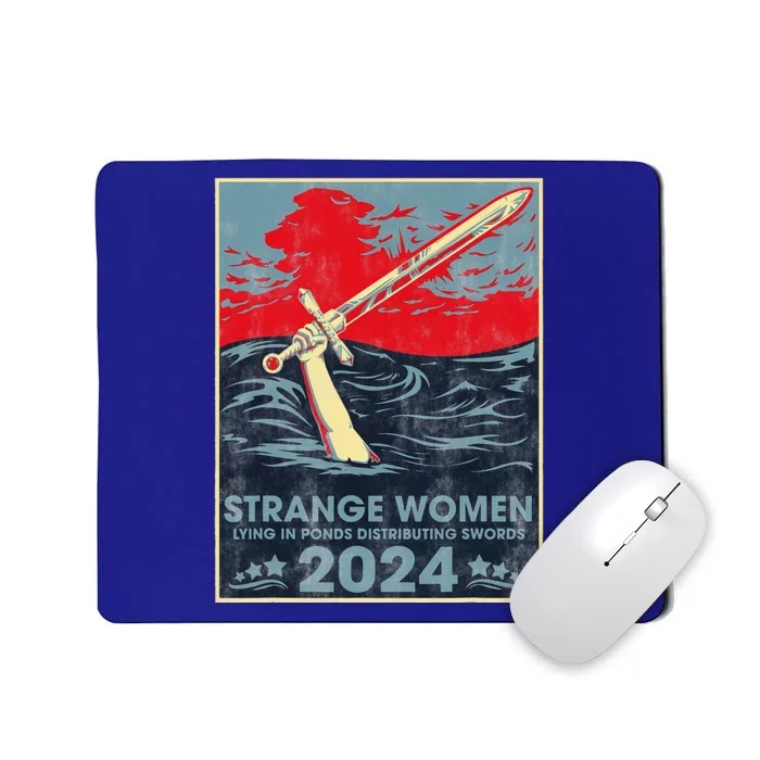 Strange Women Lying In Ponds Distributing Swords 2024 Mousepad