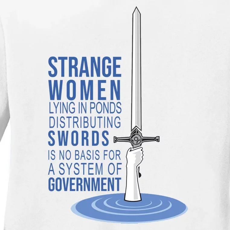 Strange Women Lying In Ponds Distributing Swords Ladies Long Sleeve Shirt