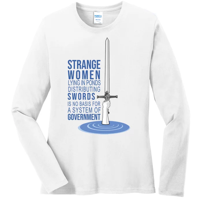 Strange Women Lying In Ponds Distributing Swords Ladies Long Sleeve Shirt