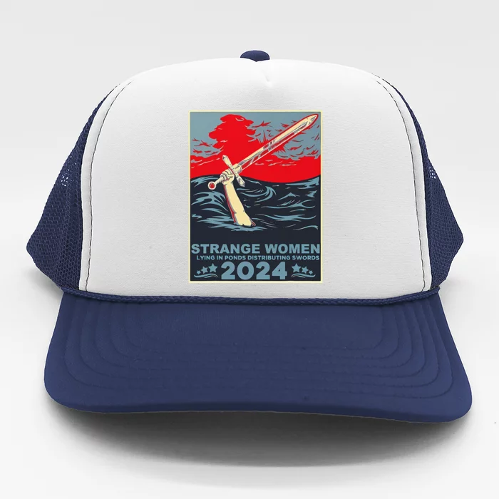 Strange Women Lying In Ponds Distributing Swords Design Trucker Hat